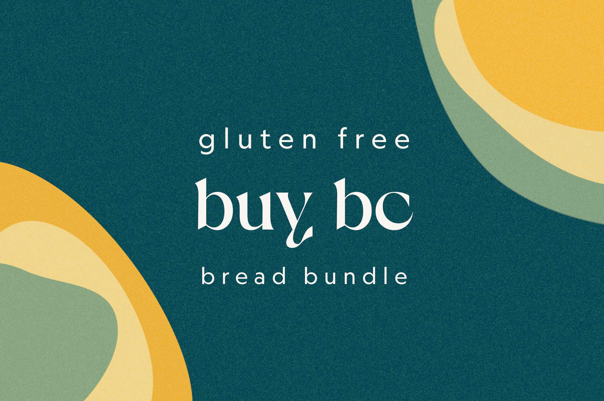 gluten free buy bc bread bundle 